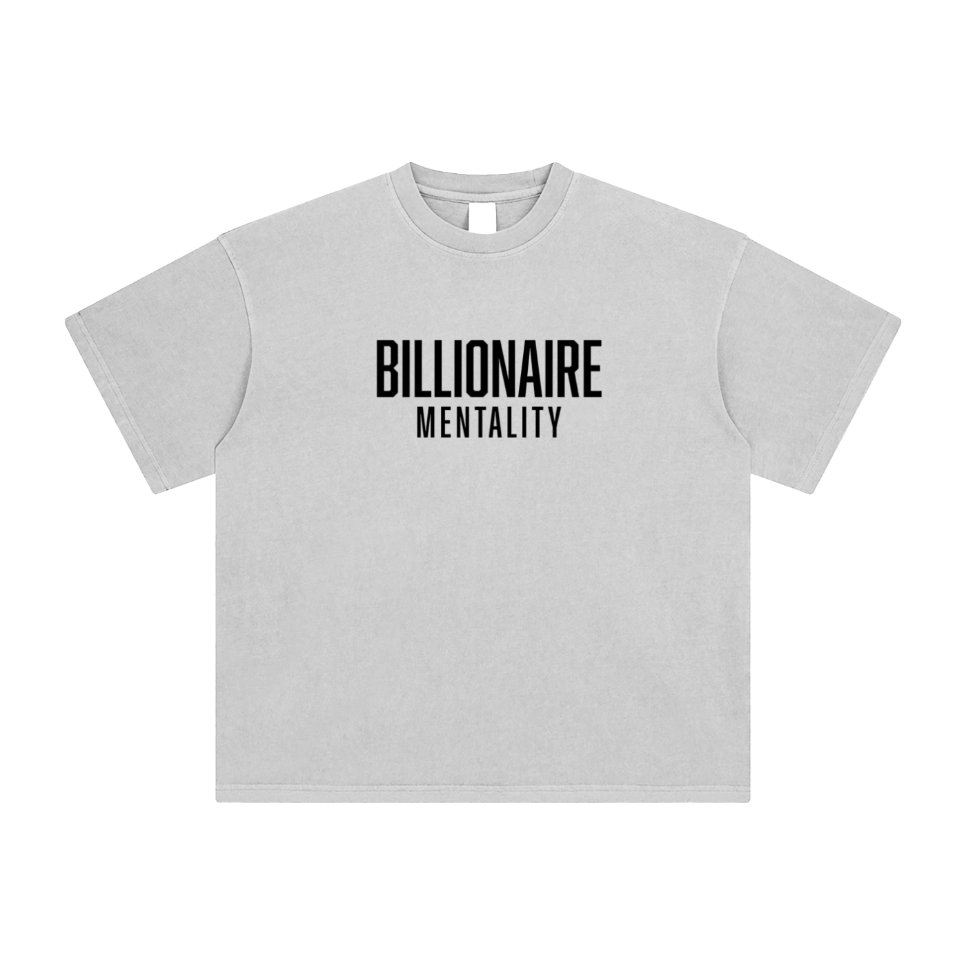 Billionaire Mentality T-Shirt