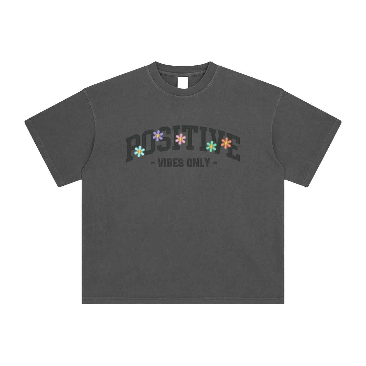Positive Vibes Only T-Shirt