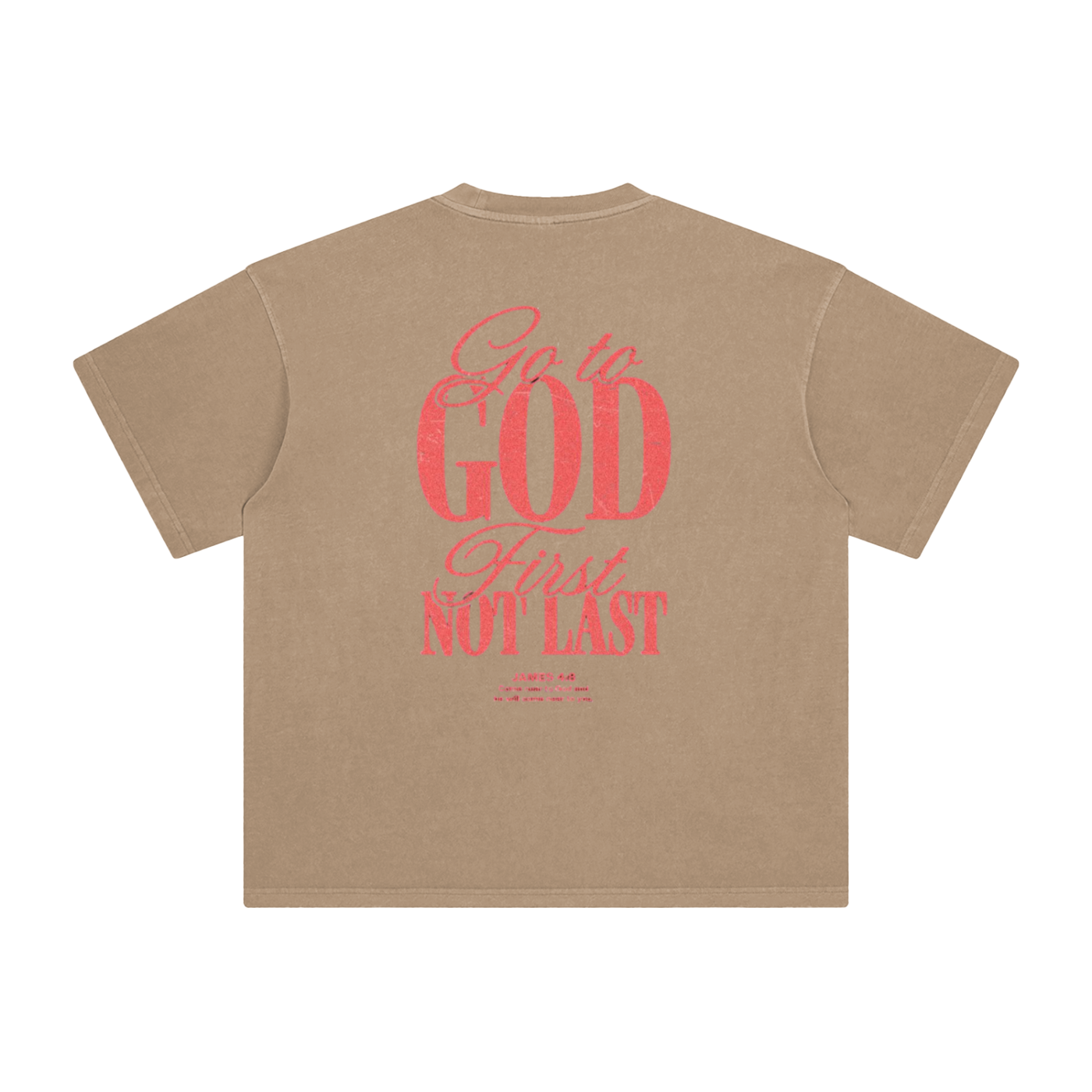 Go to God First T-Shirt