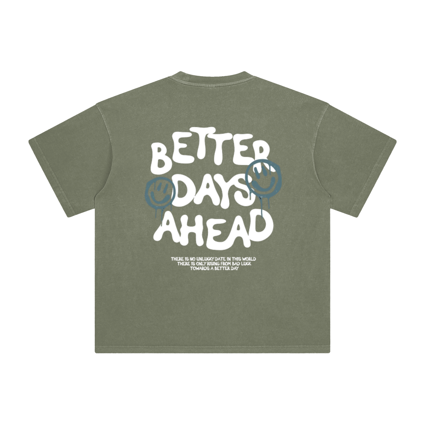 Better Days Ahead T-Shirt