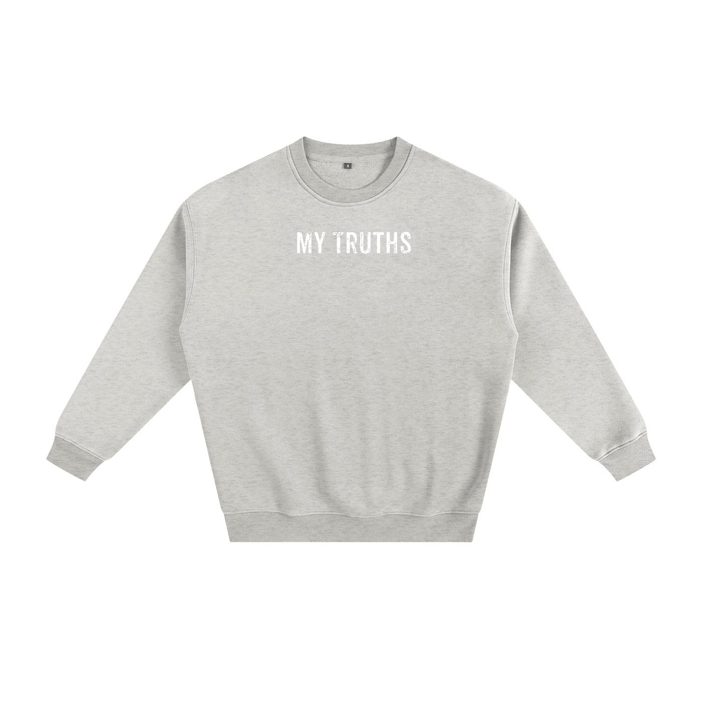 My Truths Sweatshirt