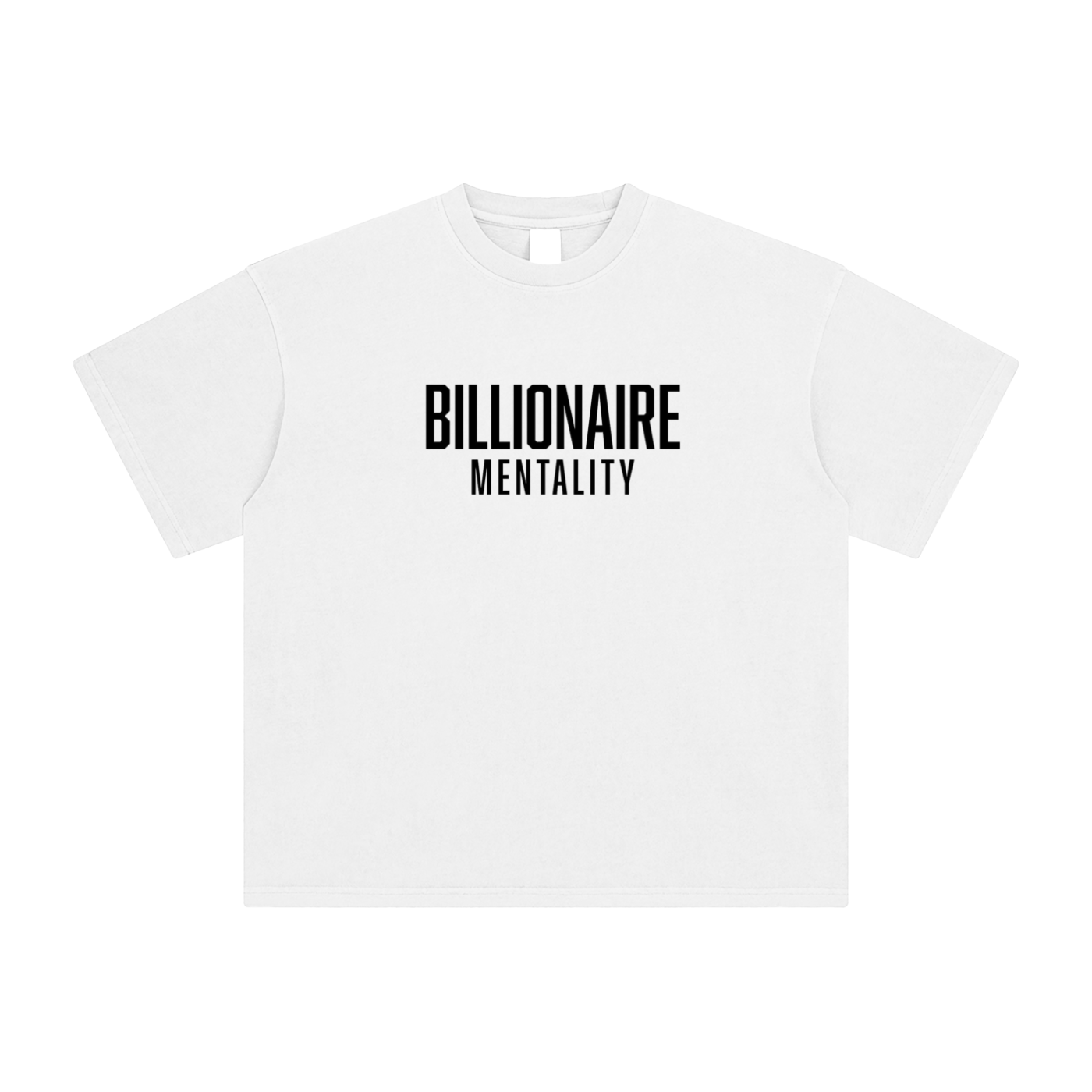 Billionaire Mentality T-Shirt