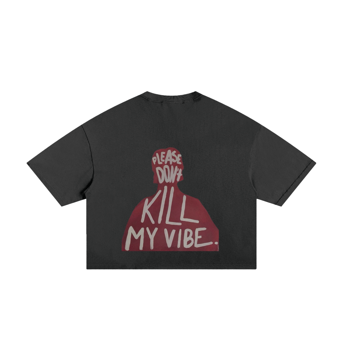 Don't Kill My Vibe Boxy Tee