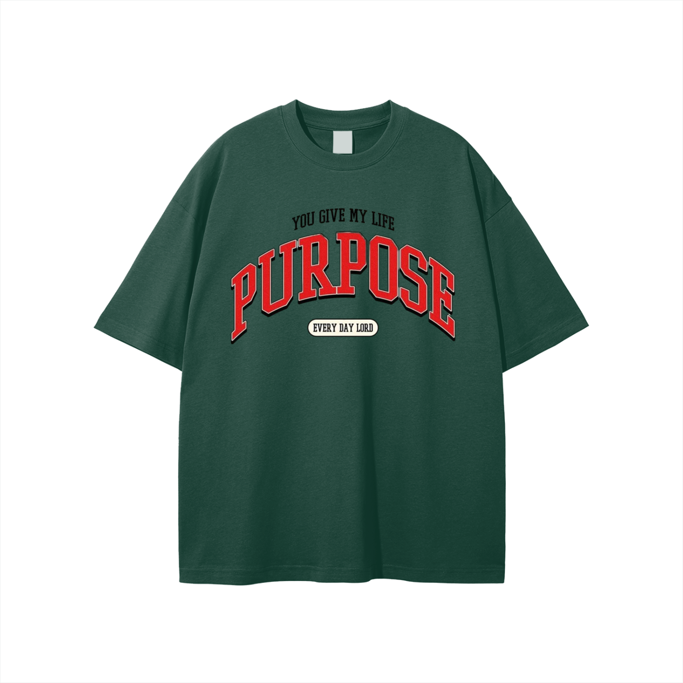You Give Me Purpose T-shirt