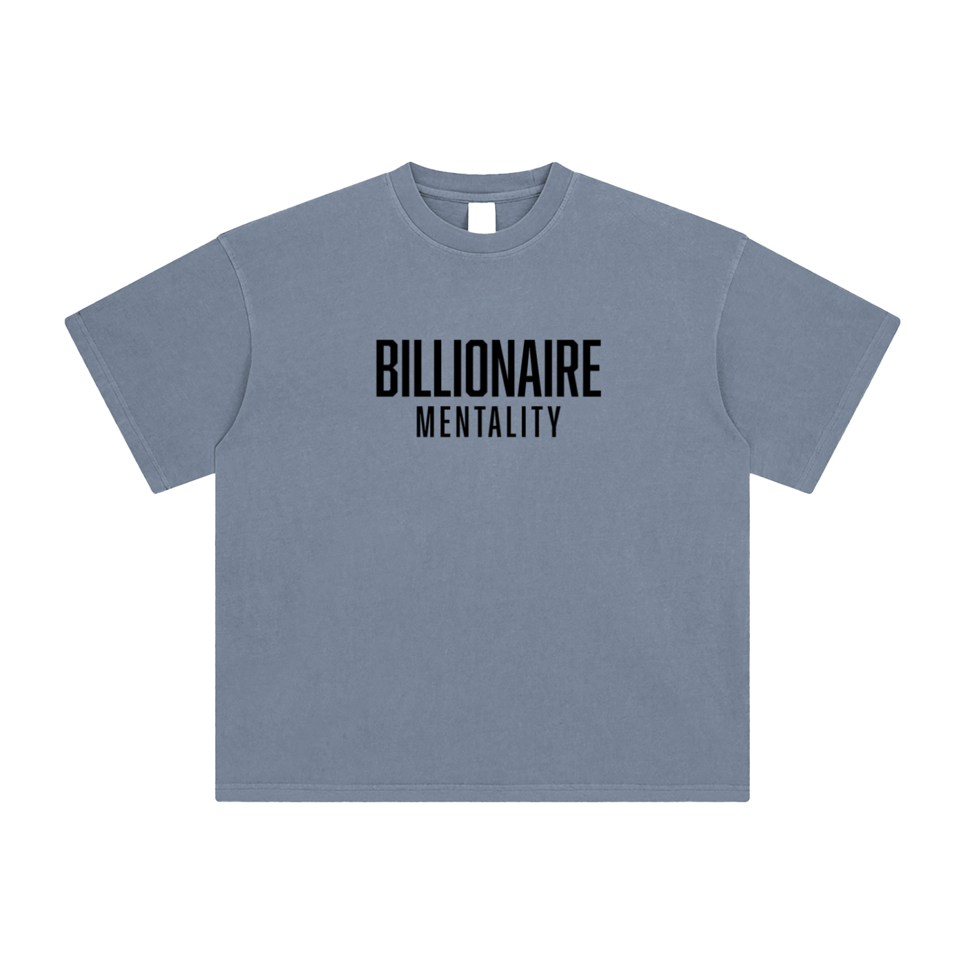 Billionaire Mentality T-Shirt