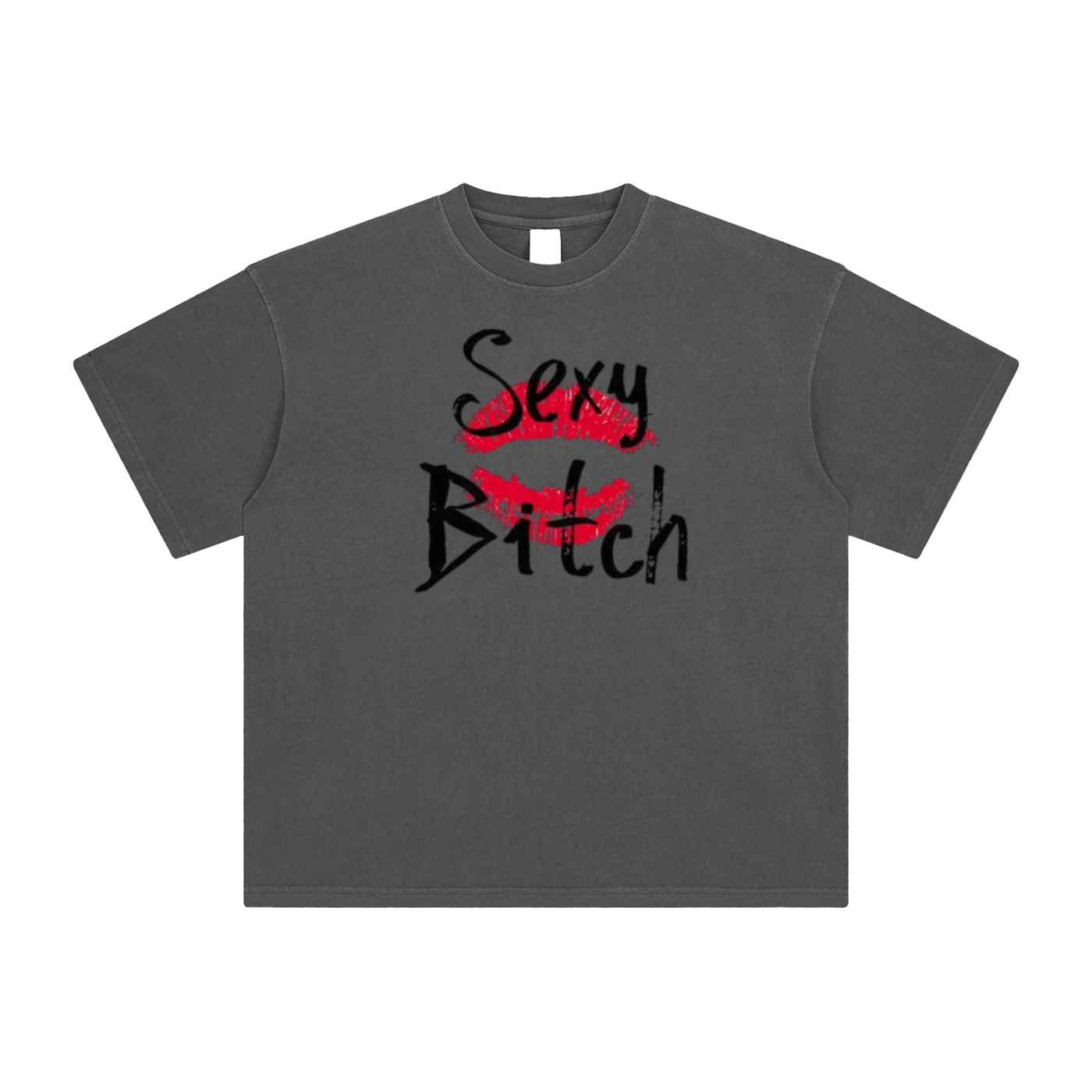 Sexy Bit*h T-Shirt