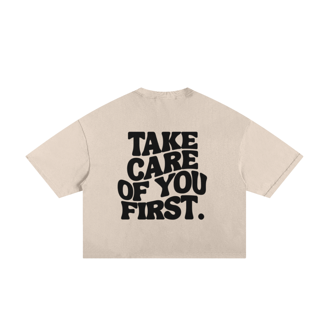 Take Care of You First Boxy Tee