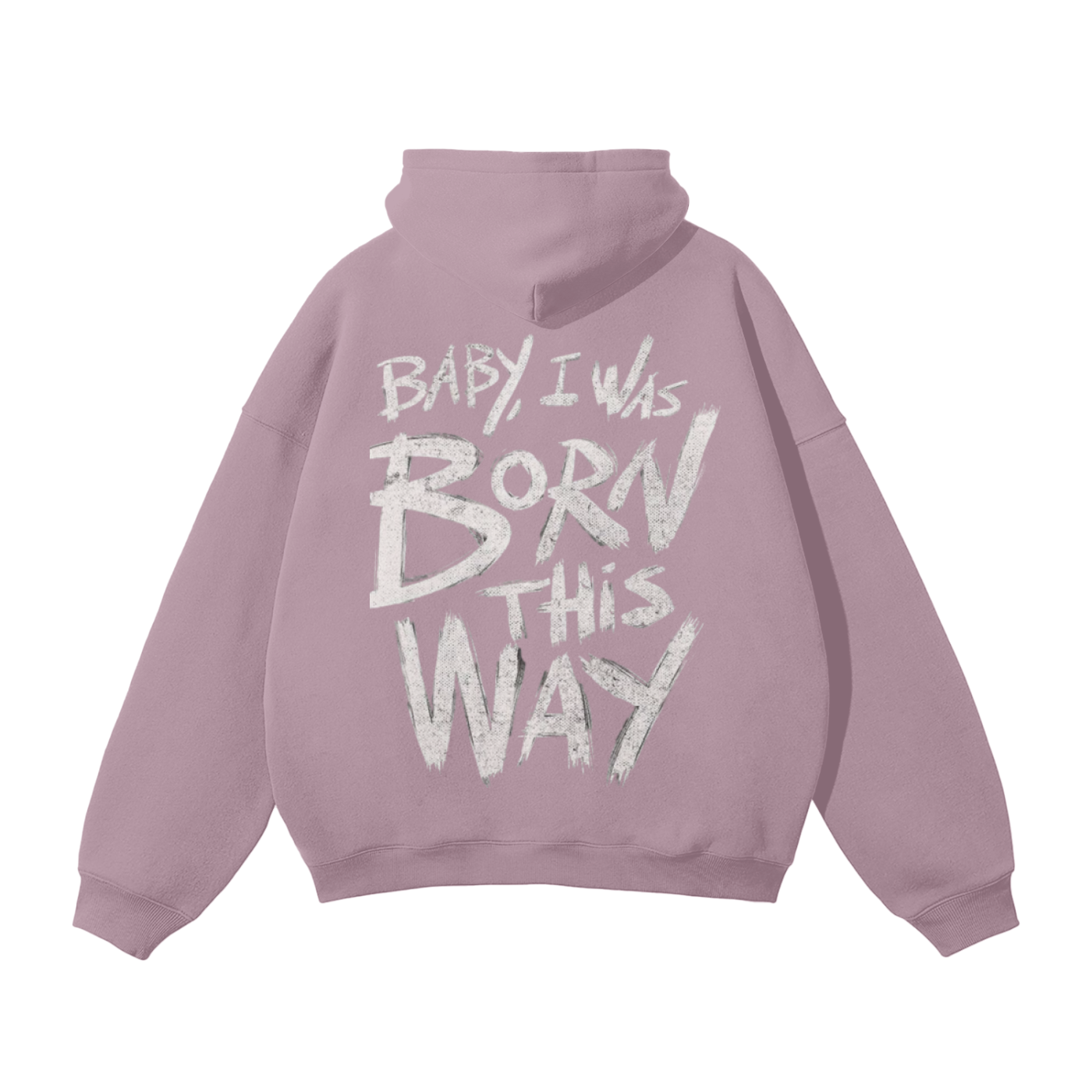 Born This Way Oversized Hoodie