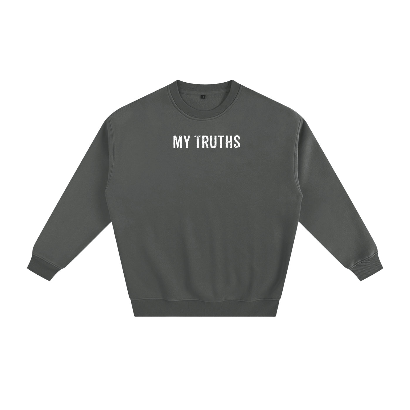 My Truths Sweatshirt