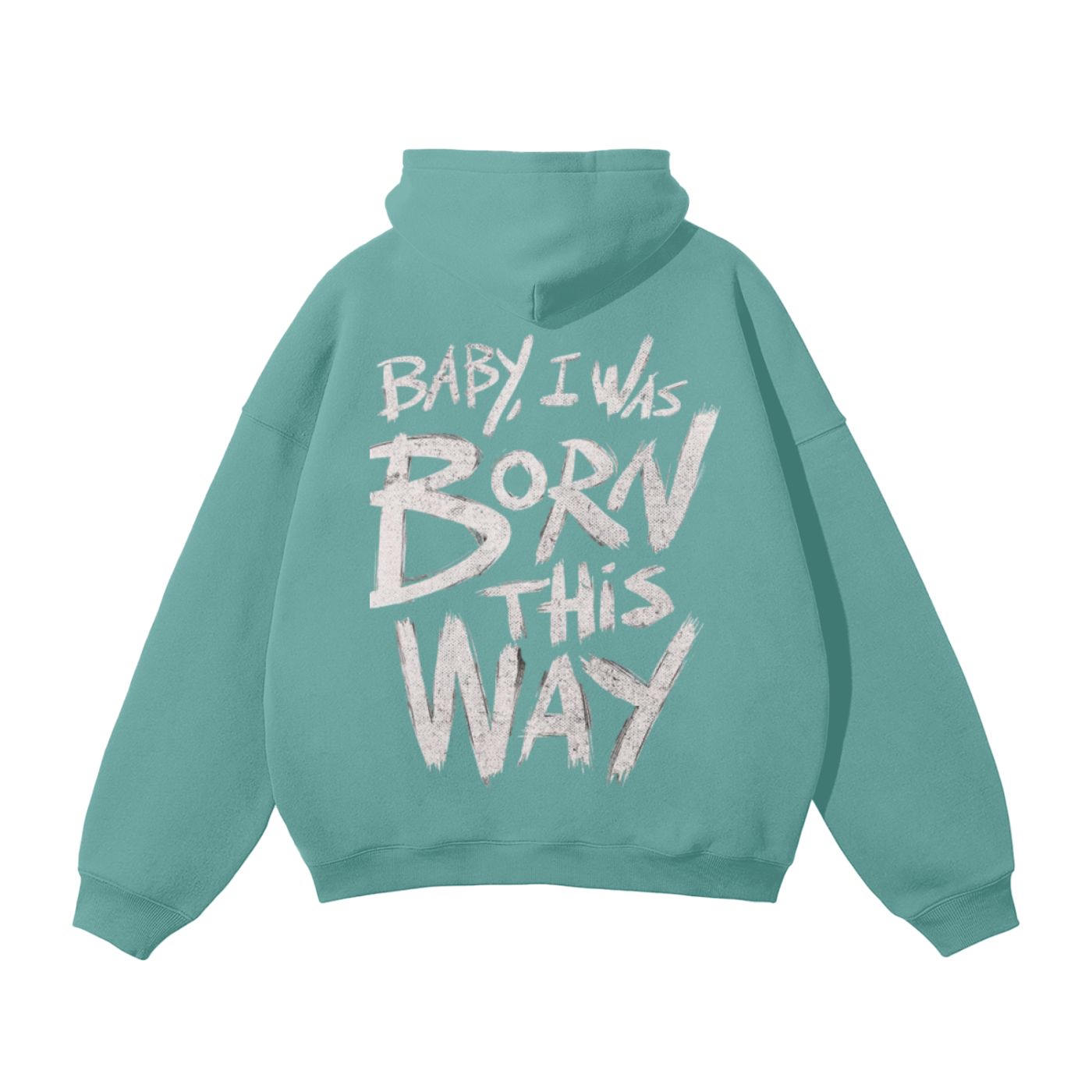 Born This Way Oversized Hoodie