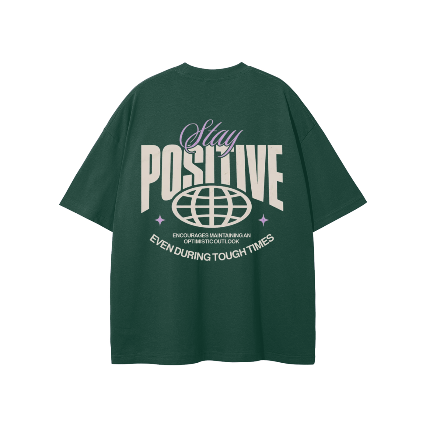 Stay Positive T-shirt