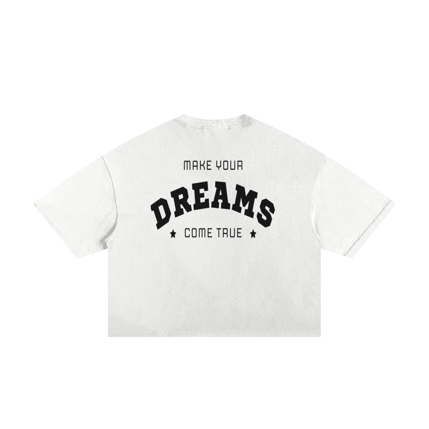 Make Your Dreams Come True Boxy Tee
