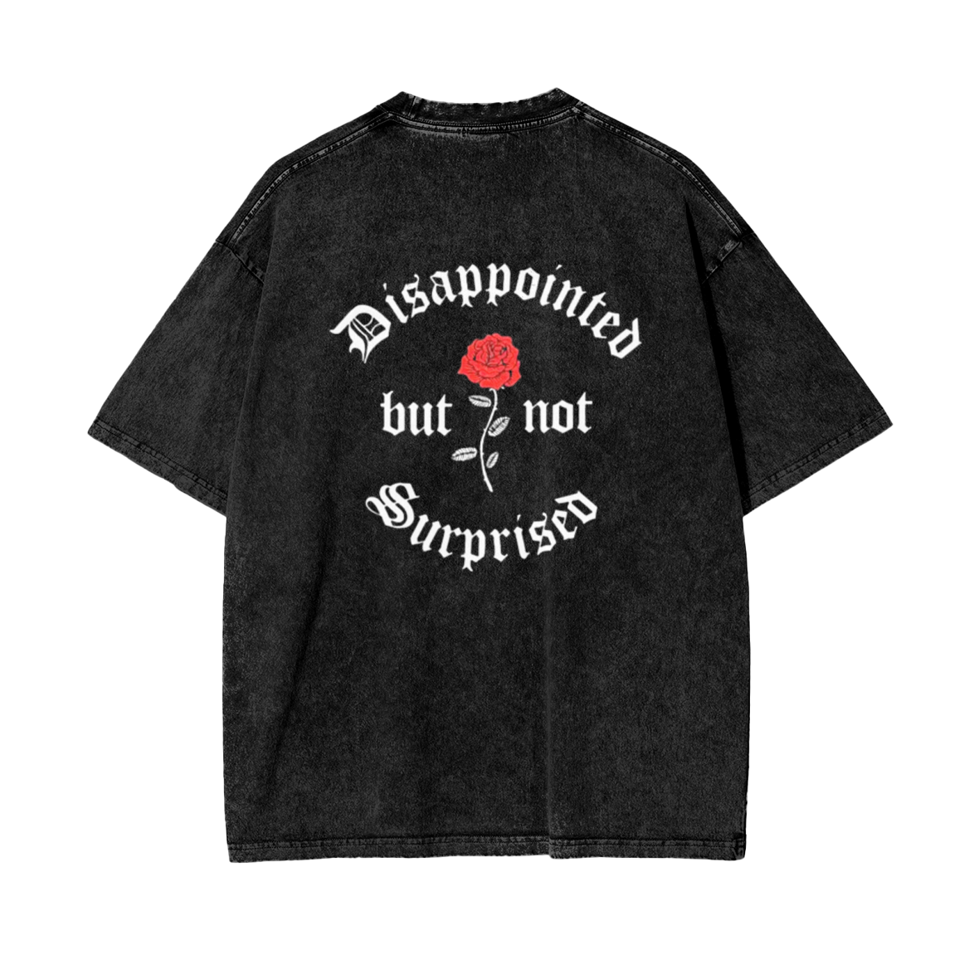 Disappointed But Not Surprised Oversize T-Shirt