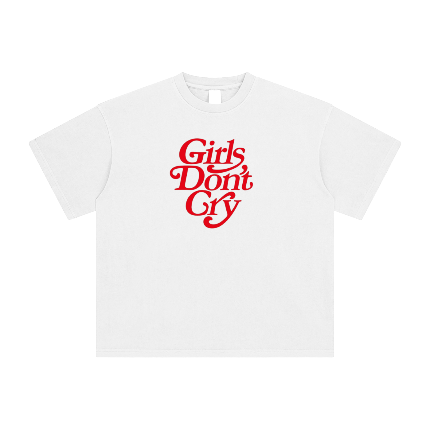 Girls Don't Cry T-Shirt
