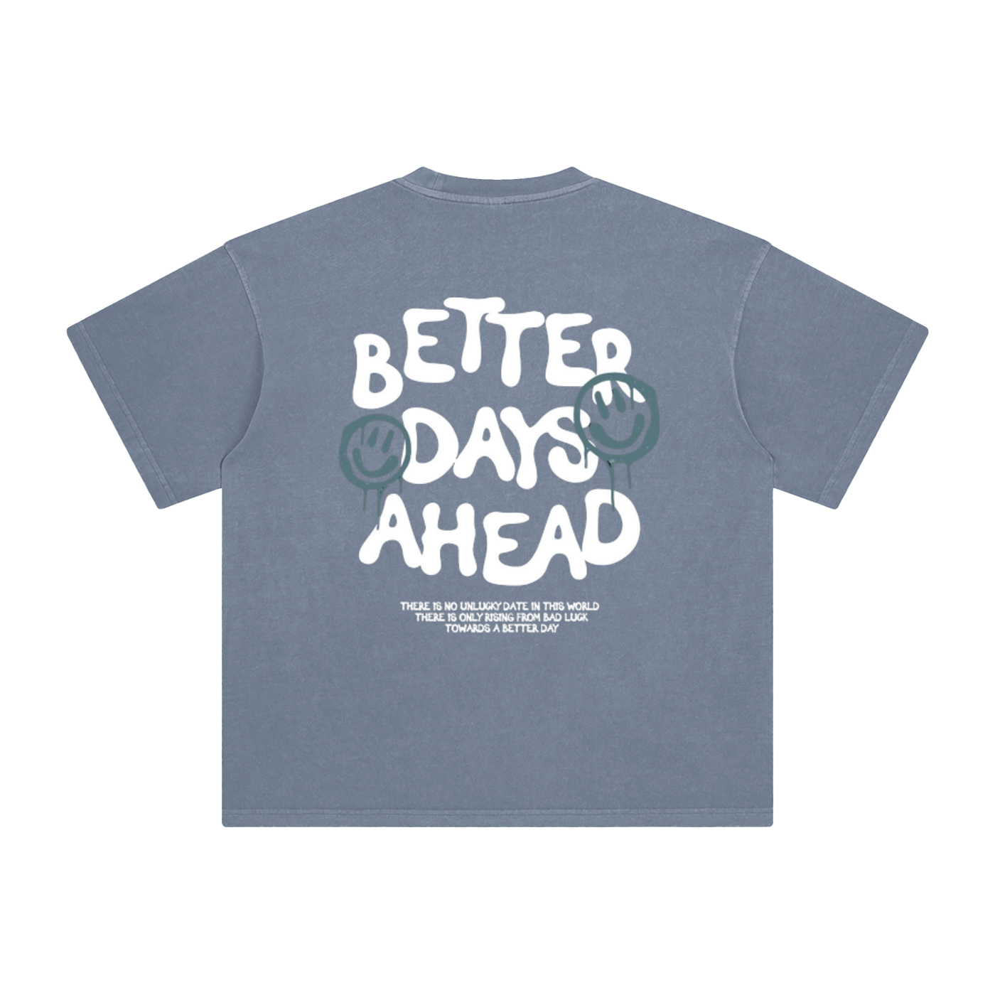 Better Days Ahead T-Shirt