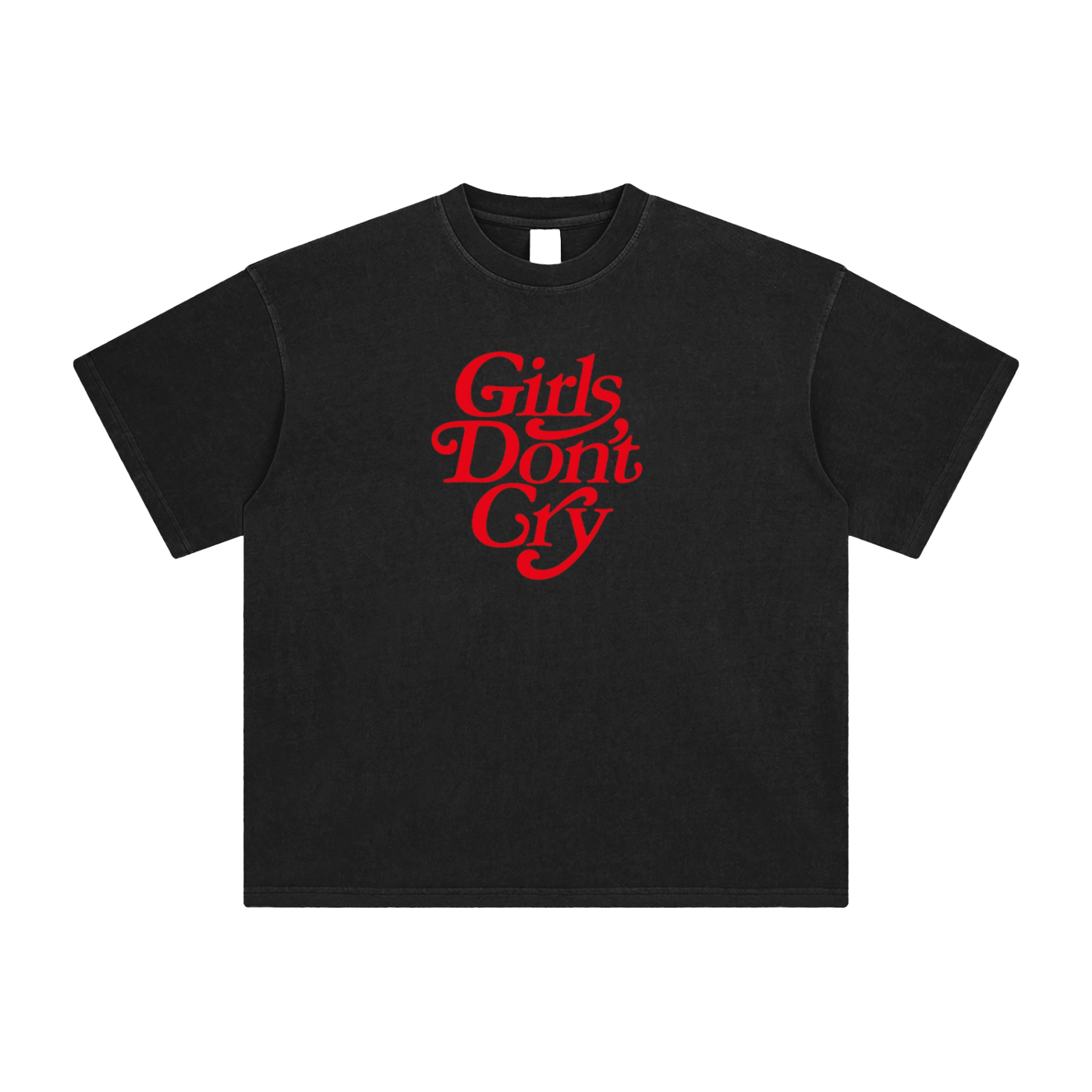 Girls Don't Cry T-Shirt