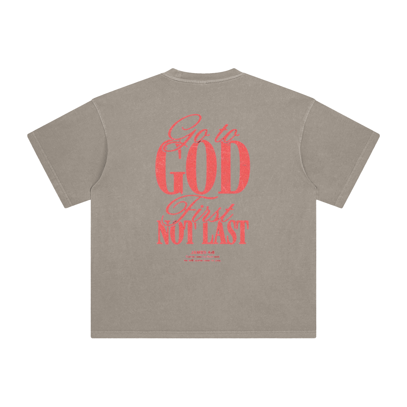 Go to God First T-Shirt