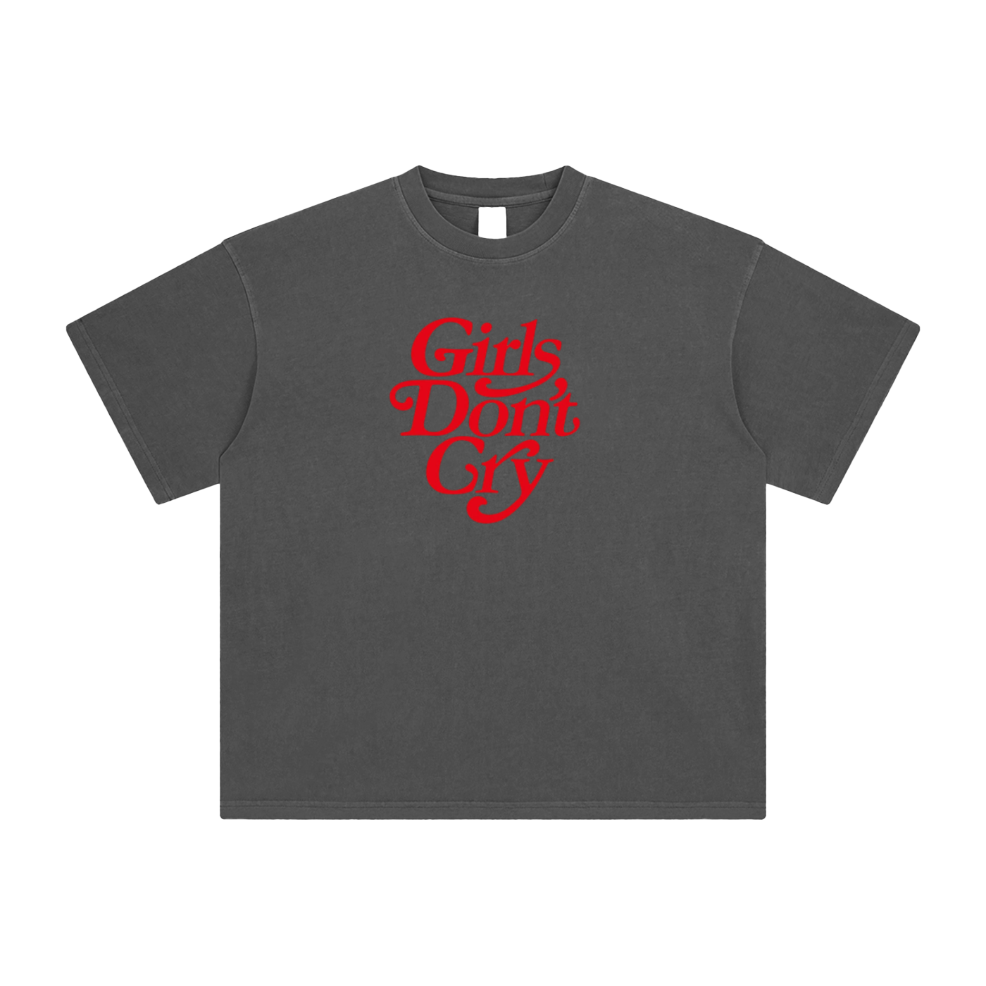 Girls Don't Cry T-Shirt