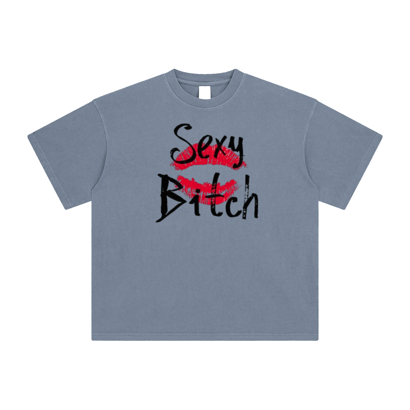 Sexy Bit*h T-Shirt