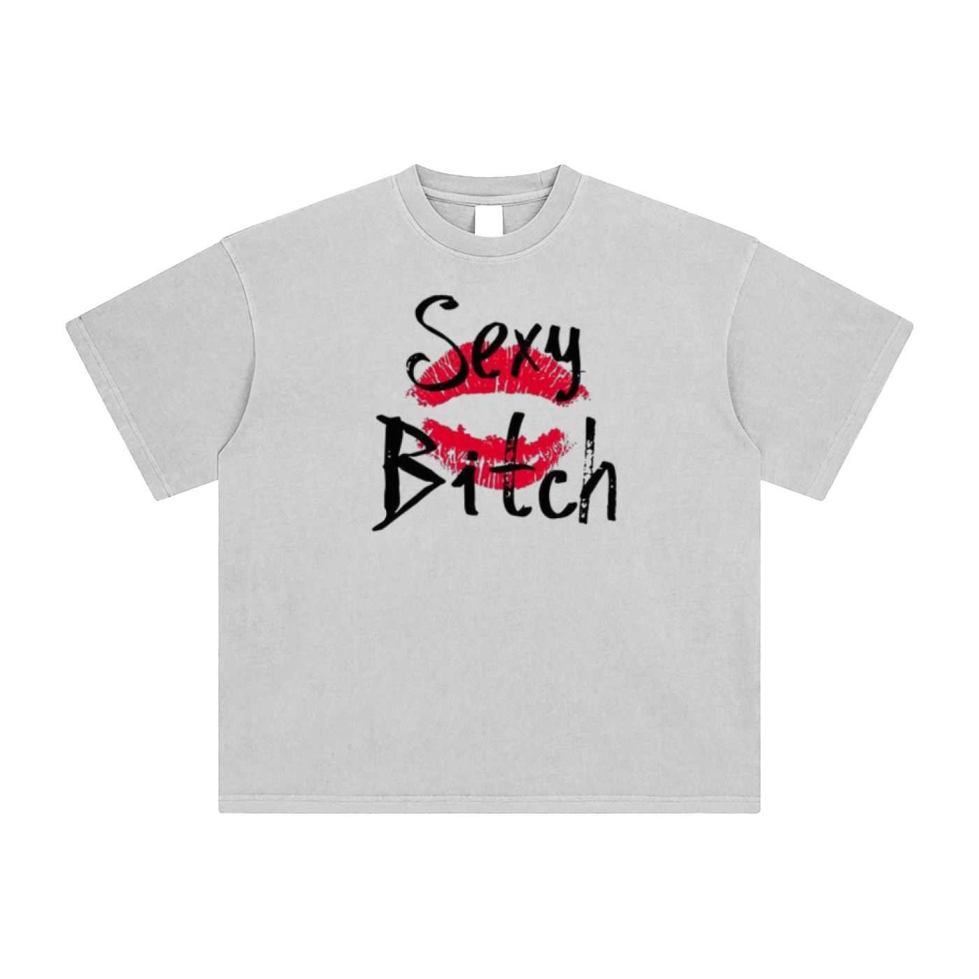 Sexy Bit*h T-Shirt