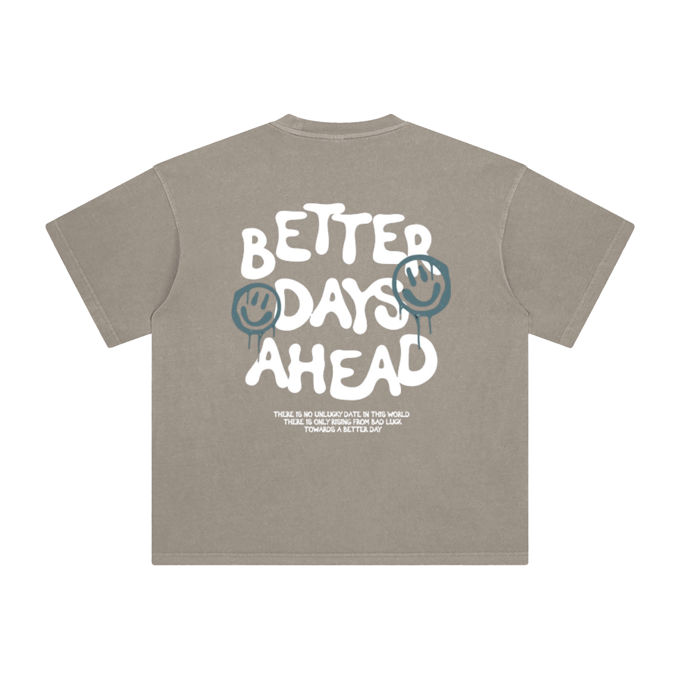 Better Days Ahead T-Shirt