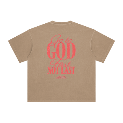 Go to God First T-Shirt