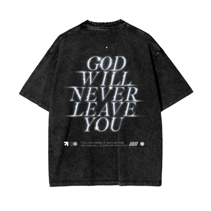 God Will Never Leave You Oversize T-Shirt