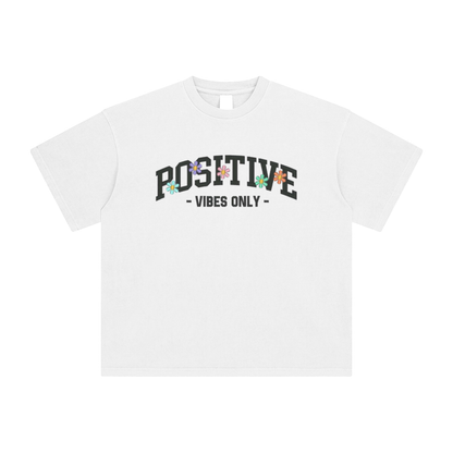 Positive Vibes Only T-Shirt
