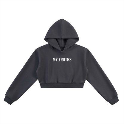 My Truths Essential Cropped Hoodie