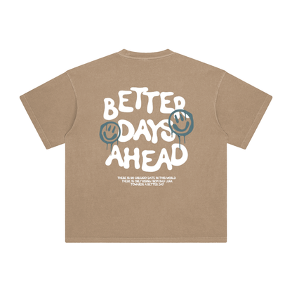 Better Days Ahead T-Shirt