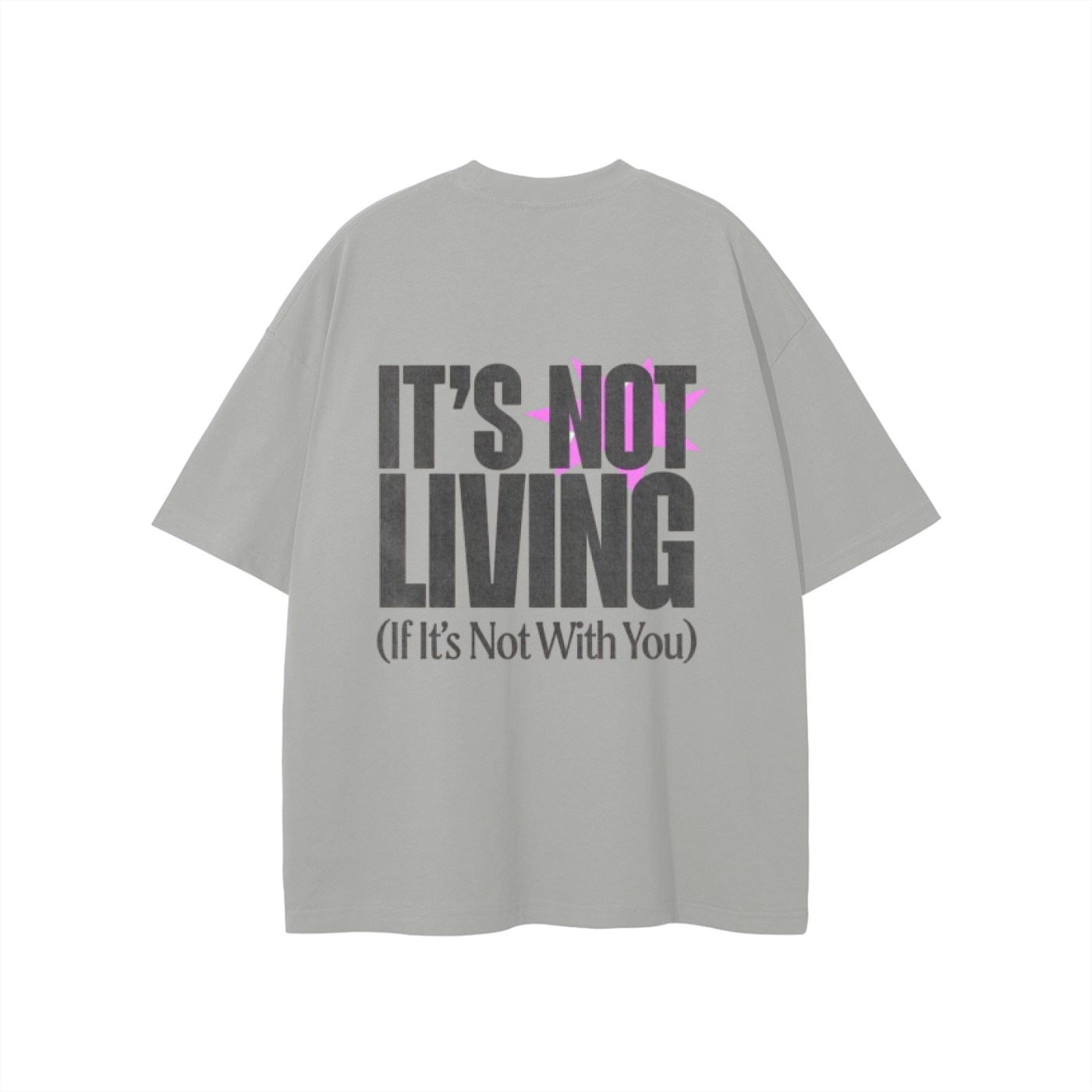 IT's Not Living T-shirt