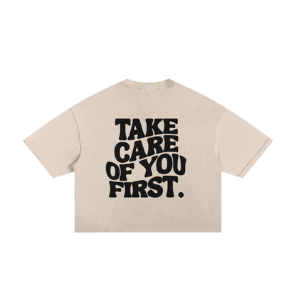 Take Care of You First Boxy Tee