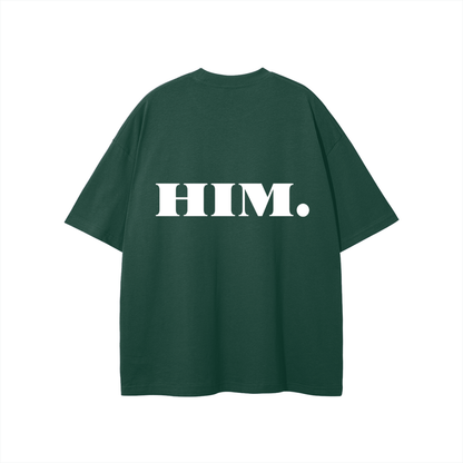 Him T-shirt