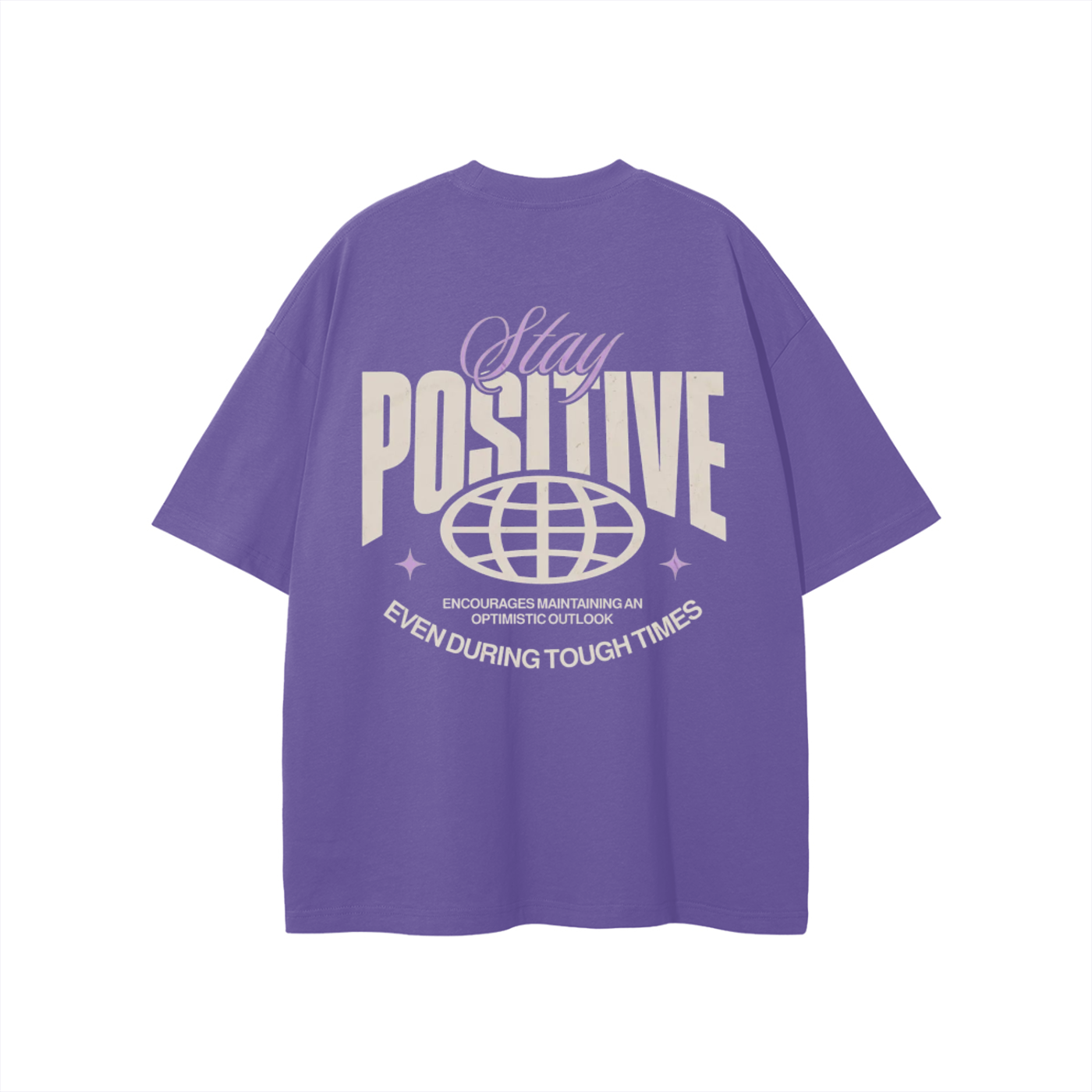 Stay Positive T-shirt