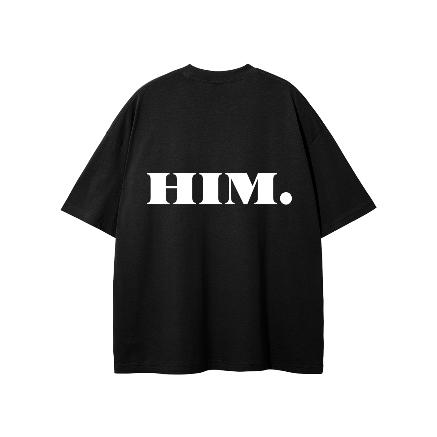 Him T-shirt