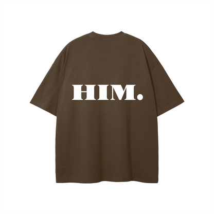 Him T-shirt