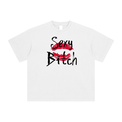 Sexy Bit*h T-Shirt
