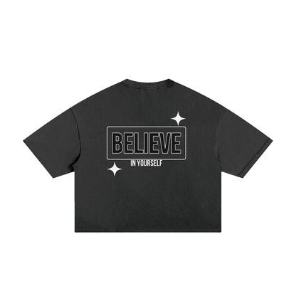 Believe In Yourself Boxy Tee