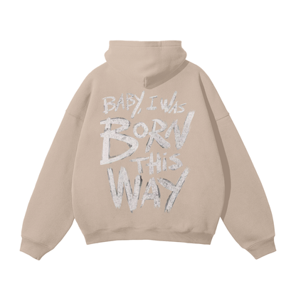 Born This Way Oversized Hoodie