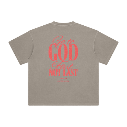 Go to God First T-Shirt
