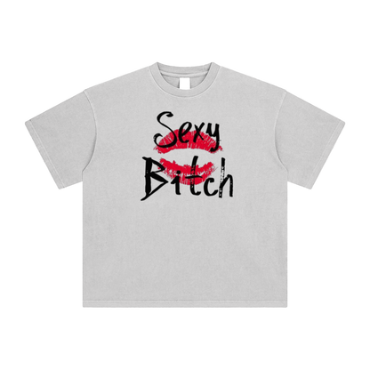 Sexy Bit*h T-Shirt