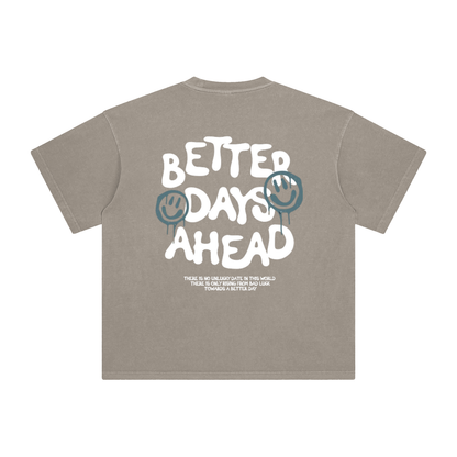 Better Days Ahead T-Shirt