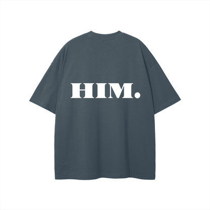 Him T-shirt
